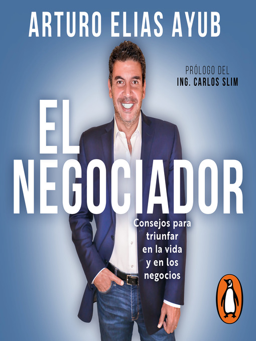 Title details for El negociador by Arturo Elias Ayub - Available